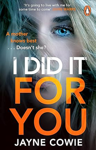  I Did it For You: A gripping and thought-provoking new crime mystery suspense thriller